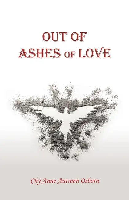 Out of Ashes of Love - Paperback