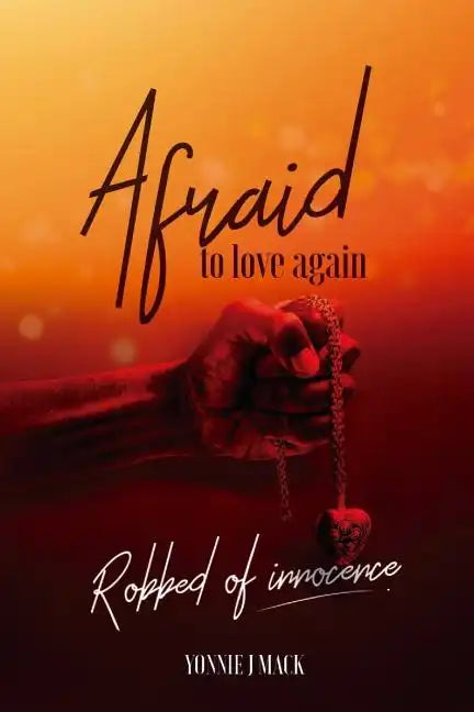 Afraid to Love Again: Robbed of Innocence - Paperback