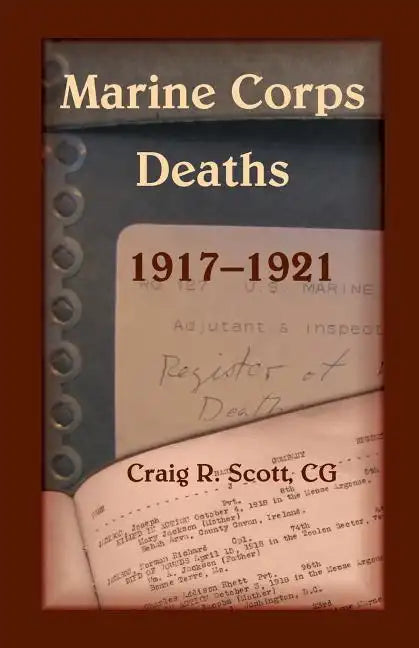 Marine Corps Deaths, 1917-1921 - Paperback