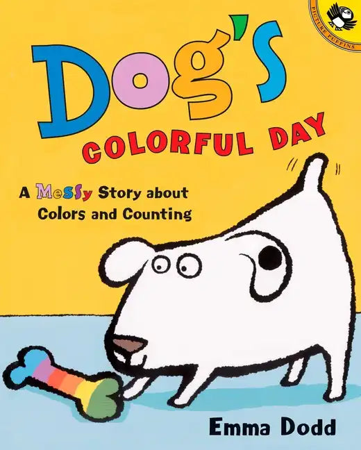 Dog's Colorful Day: A Messy Story about Colors and Counting - Paperback