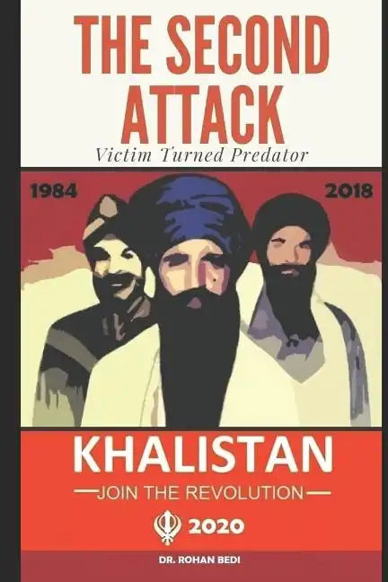 The Second Attack: A Story of Revenge of a 1984 Anti-Sikh Riot Victim Turned Predator - Paperback