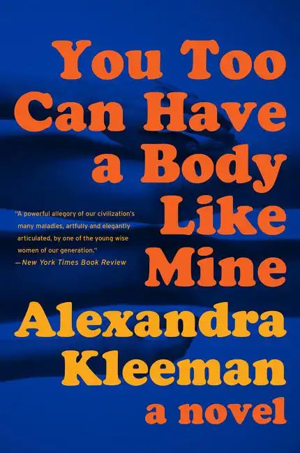 You Too Can Have a Body Like Mine - Paperback