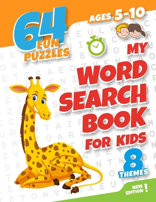My word search book for kids ages 5-10: 64 fun and educational word search puzzle book for boys and girls aged 5 to 10, with 8 topics: animals, food, - Paperback