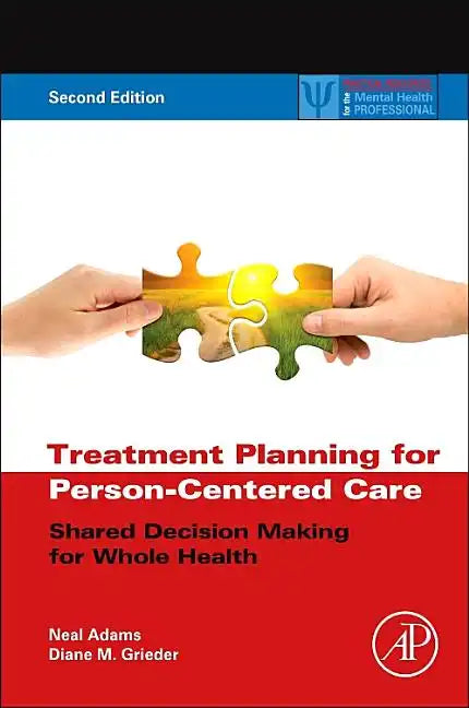 Treatment Planning for Person-Centered Care: Shared Decision Making for Whole Health - Hardcover
