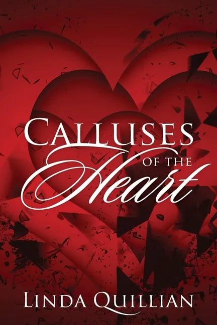 Calluses of the Heart - Paperback