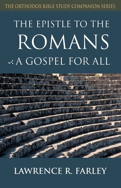 The Epistle to the Romans: A Gospel for All - Paperback