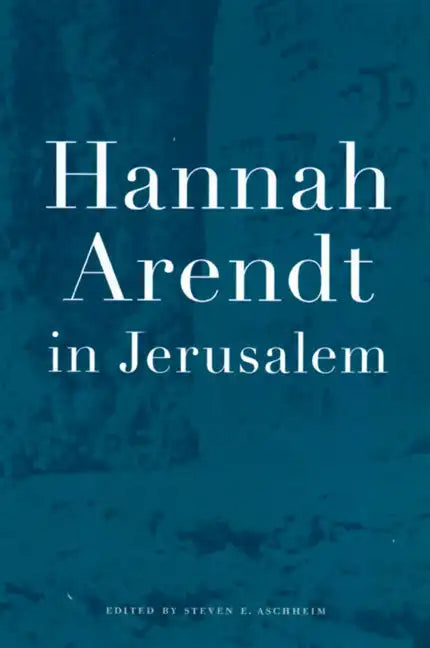 Hannah Arendt in Jerusalem - Paperback