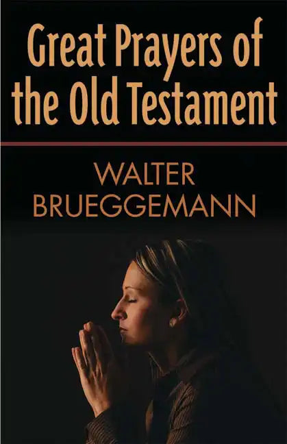 Great Prayers of the Old Testament - Paperback