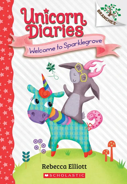 Welcome to Sparklegrove: A Branches Book (Unicorn Diaries #8) - Paperback