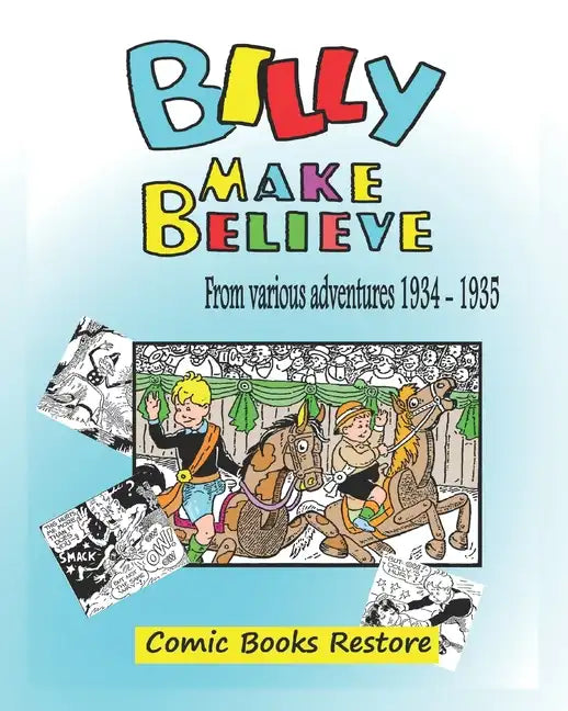 Billy make believe: Various adventures from 1934 - 1935 - Paperback
