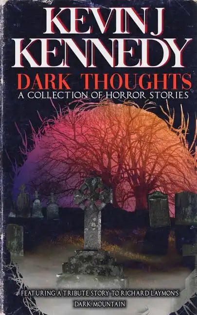 Dark Thoughts: A Collection of Horror Stories - Paperback