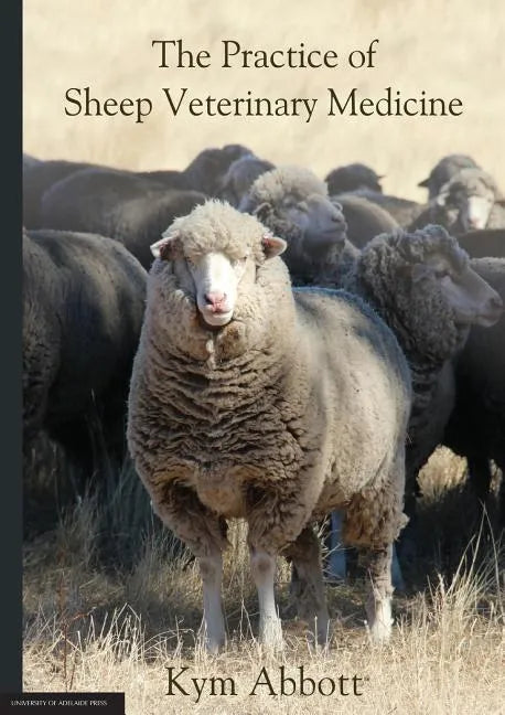The Practice of Sheep Veterinary Medicine - Paperback