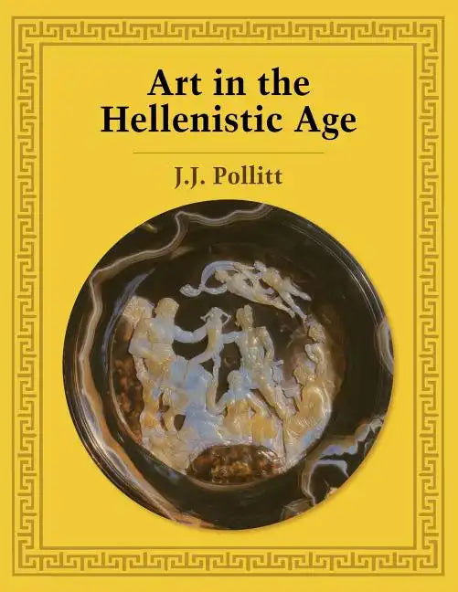 Art in the Hellenistic Age - Paperback