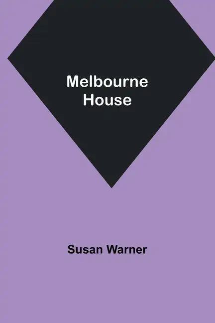 Melbourne House - Paperback