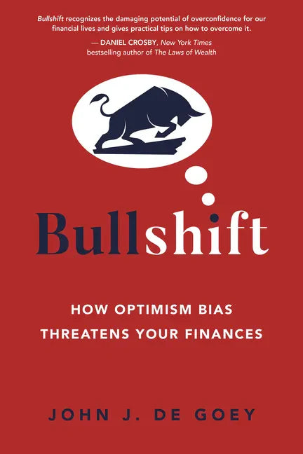 Bullshift: How Optimism Bias Threatens Your Finances - Paperback