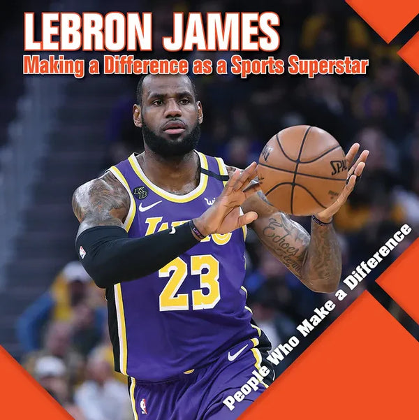 Lebron James: Making a Difference as a Sports Superstar - Paperback