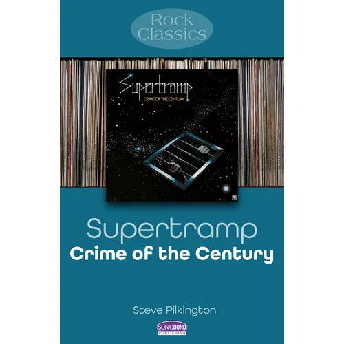 Supertramp - Crime of the Century: Rock Classics - Paperback