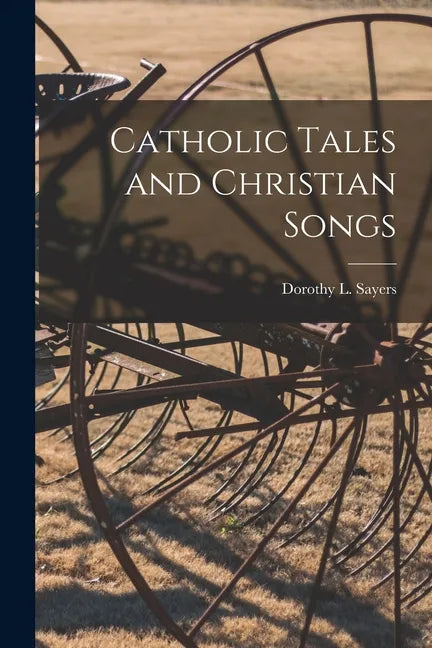 Catholic Tales and Christian Songs - Paperback