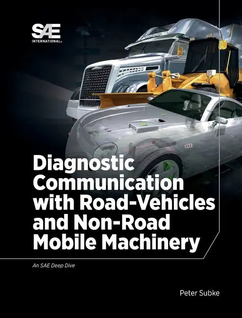 Diagnostic Communication with Road-Vehicles and Non-Road Mobile Machinery - Hardcover