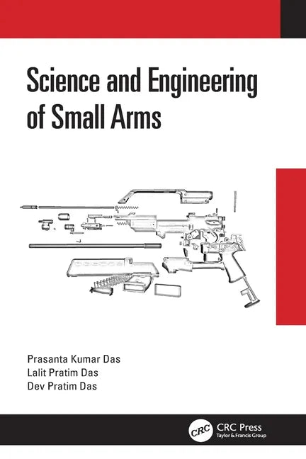 Science and Engineering of Small Arms - Paperback