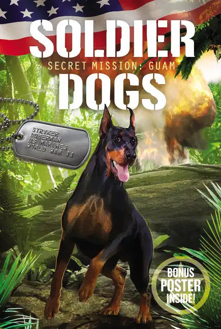 Soldier Dogs: Secret Mission: Guam - Paperback