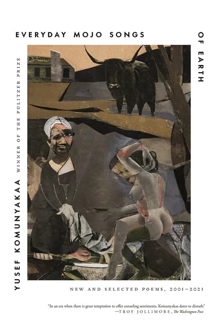 Everyday Mojo Songs of Earth: New and Selected Poems, 2001-2021 - Paperback