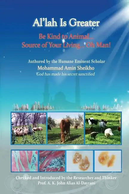 Al'lah is Greater Be Kind to Animal - Paperback