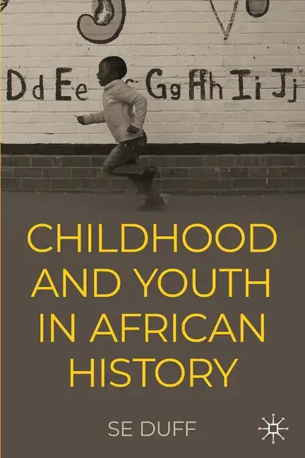 Children and Youth in African History - Paperback