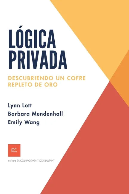 Lógica privada: Descubriendo un cofre repleto de oro - Paperback
