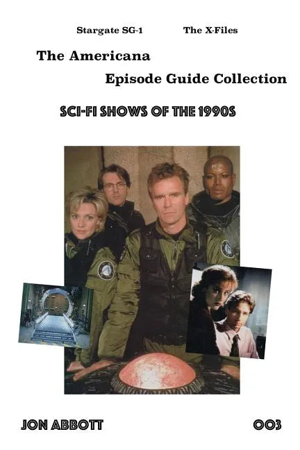 Sci-Fi Shows of the 1990s: Stargate SG-1 and The X-Files - Paperback