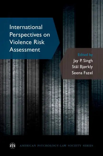 International Perspectives on Violence Risk Assessment - Paperback