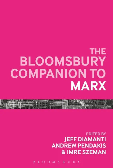 The Bloomsbury Companion to Marx - Paperback