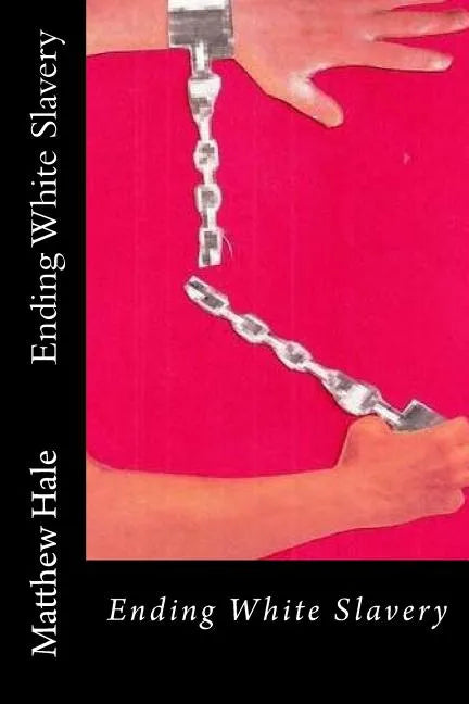 Ending White Slavery - Paperback