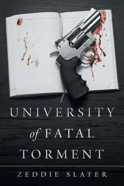 University of Fatal Torment - Paperback
