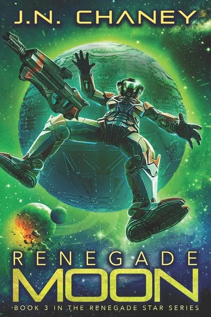 Renegade Moon: An Intergalactic Space Opera Adventure - Paperback