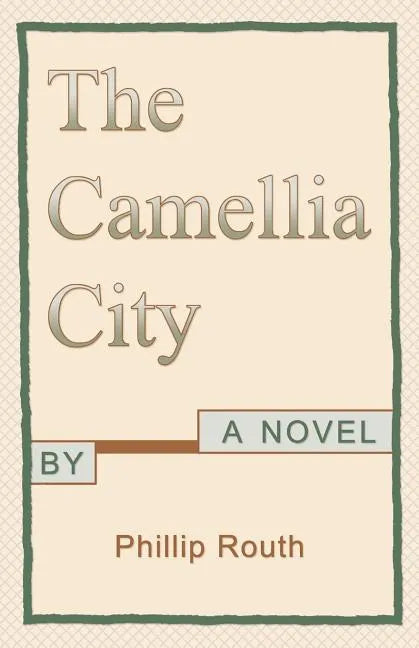 The Camellia City - Paperback
