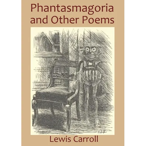 Phantasmagoria and Other Poems - Paperback
