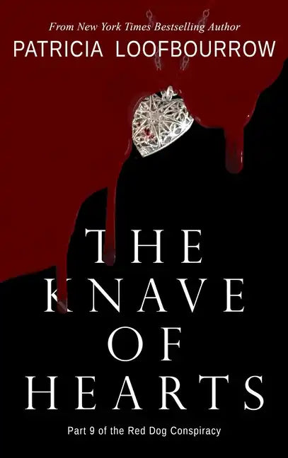The Knave of Hearts: Part 9 of the Red Dog Conspiracy - Hardcover