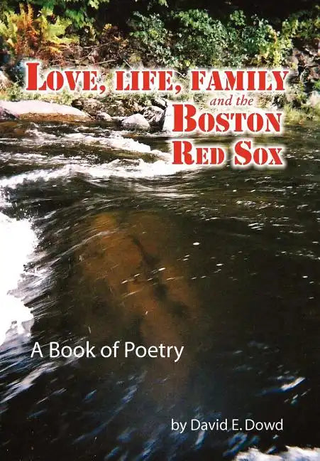 Love, Life, Family and the Boston Red Sox - Hardcover