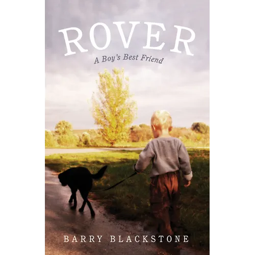 Rover: A Boy's Best Friend - Paperback