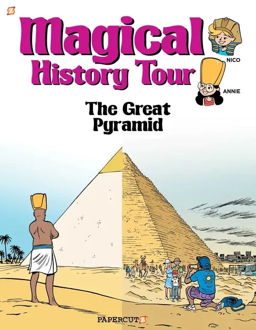 Magical History Tour Vol. 1: The Great Pyramid: The Great Pyramid - Hardcover