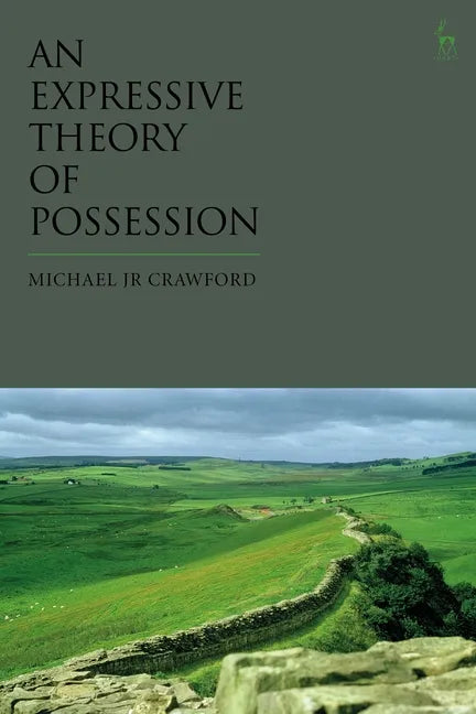 An Expressive Theory of Possession - Paperback