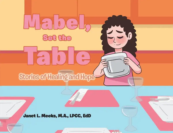 Mabel, Set the Table: Stories of Healing and Hope - Paperback