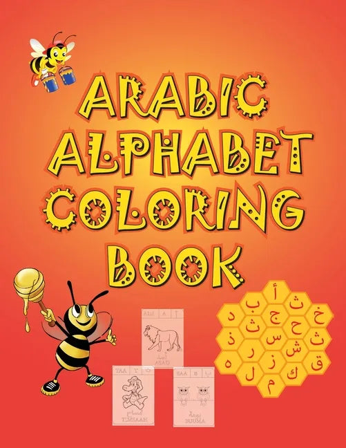 Arabic Alphabet Coloring Book: Easy and fun way to learn Arabic letters, great gifts for kids/toddlers - Paperback