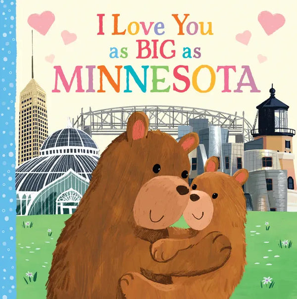 I Love You as Big as Minnesota - Board Book