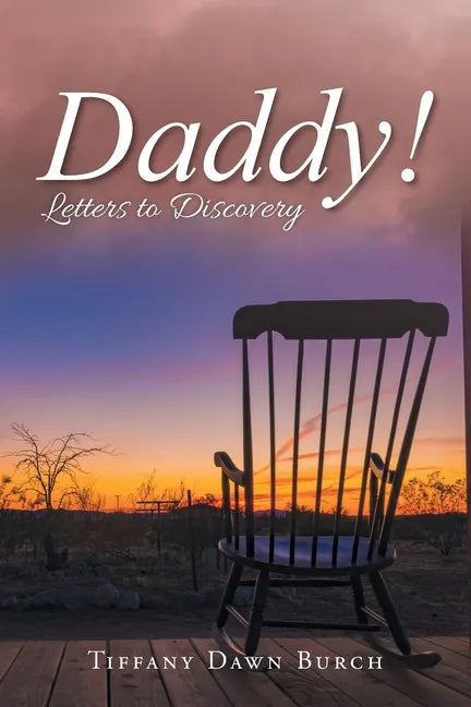 Daddy!: Letters to Discovery - Paperback