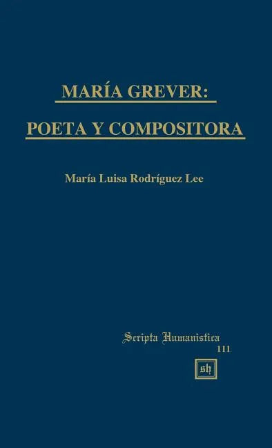 María Grever: Poeta Y Compositora - Hardcover