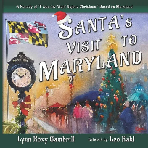 Santa's Visit to Maryland: A Parody of "T'was the Night Before Christmas" Based on Maryland - Paperback