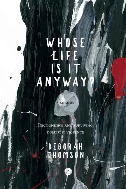 Whose Life is it Anyway? - Paperback