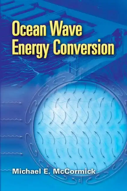 Ocean Wave Energy Conversion - Paperback